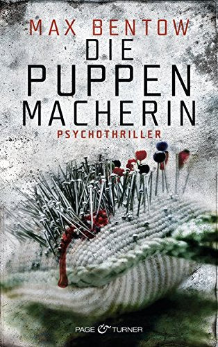Die Puppenmacherin: Ein Fall für Nils Trojan 2 - Psychothriller (Kommissar Nils Trojan, Band 2)