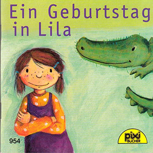 Ein Geburtstag in Lila - Pixi-Buch Nr. 954 - Einzeltitel aus PIXI-Serie 112