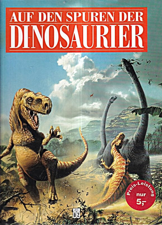 Auf den Spuren der Dinosaurier