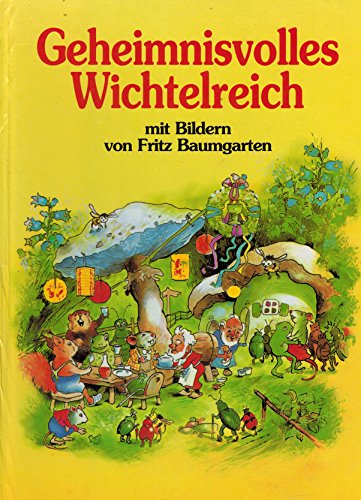 Geheimnisvolles Wichtelreich