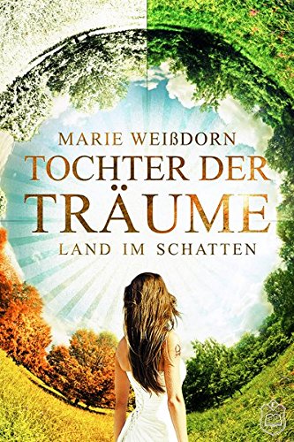 Tochter der Träume: Land im Schatten
