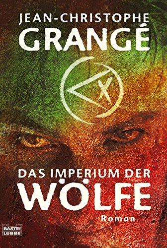 Das Imperium der Wölfe: Roman (Allgemeine Reihe. Bastei Lübbe Taschenbücher)