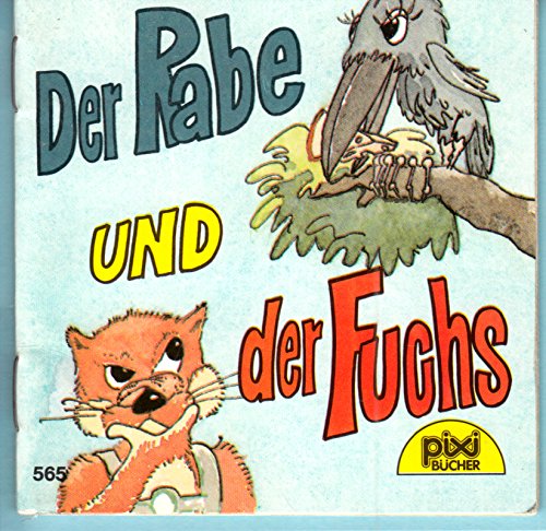 Der Rabe und der Fuchs - Pixi-Buch Nr. 565 - Einzeltitel aus PIXI-Serie 71 -