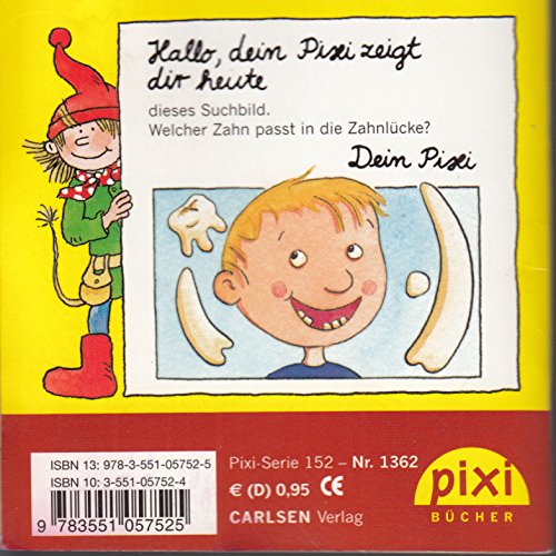Max und der Wackelzahn - Ein Pixi-Buch 1362 - Einzeltitel aus Pixi-Serie 152 (aus Kassette)