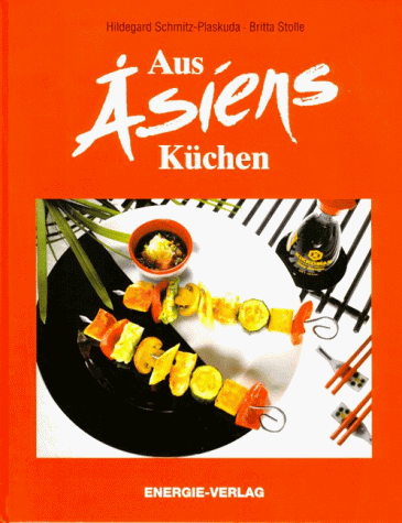 Aus Asiens Küchen