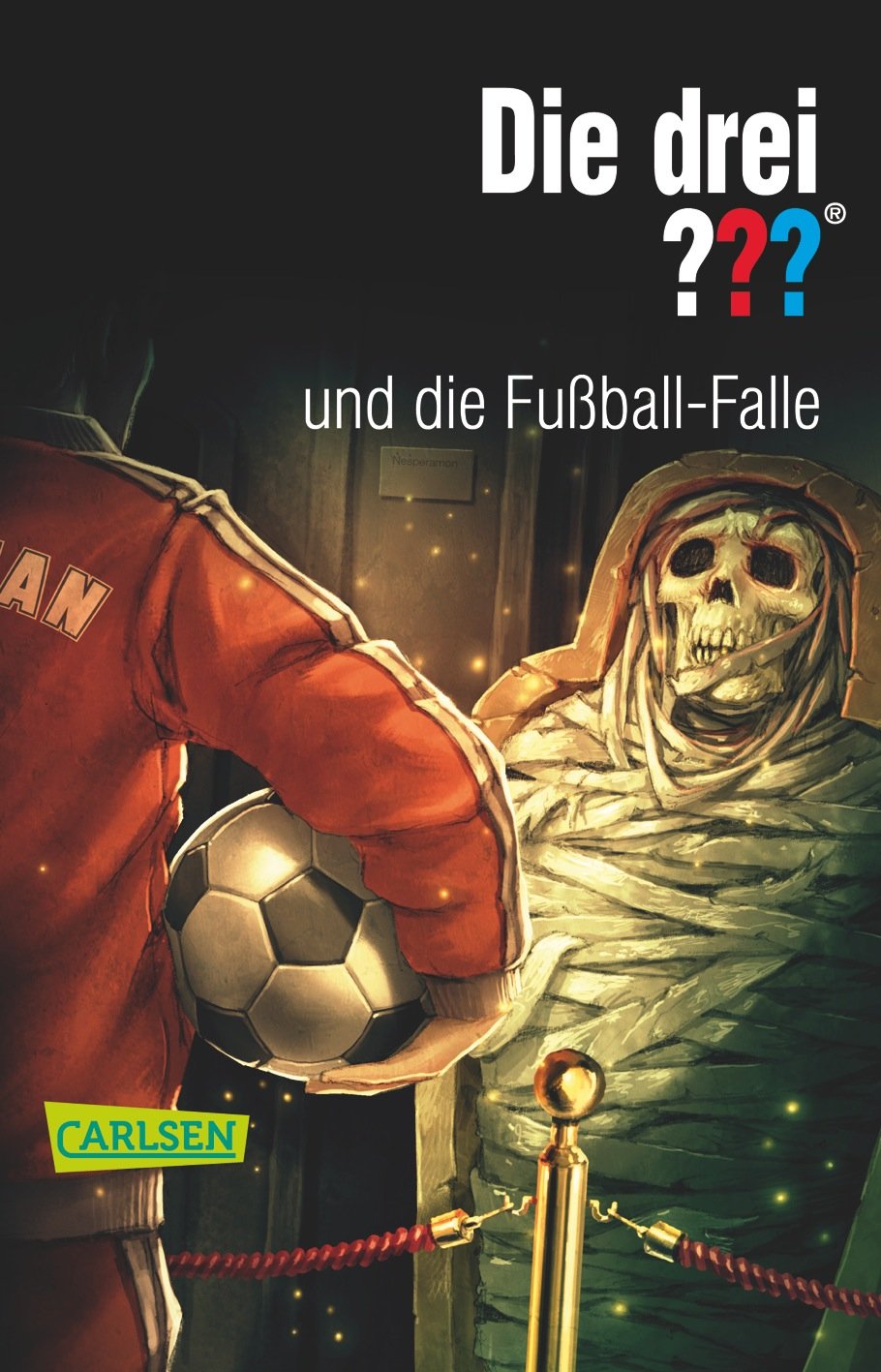 Die drei ???: und die Fußball-Falle