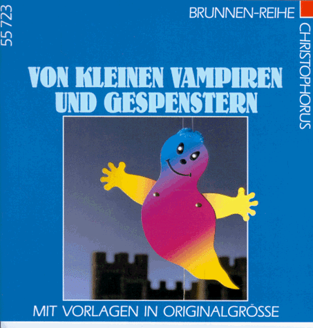 Brunnen-Reihe, Von kleinen Vampiren und Gespenstern