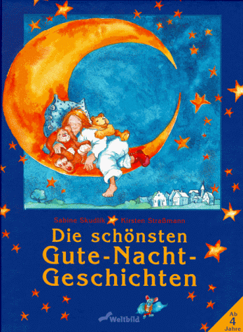 Die schönsten Gute-Nacht-Geschichten