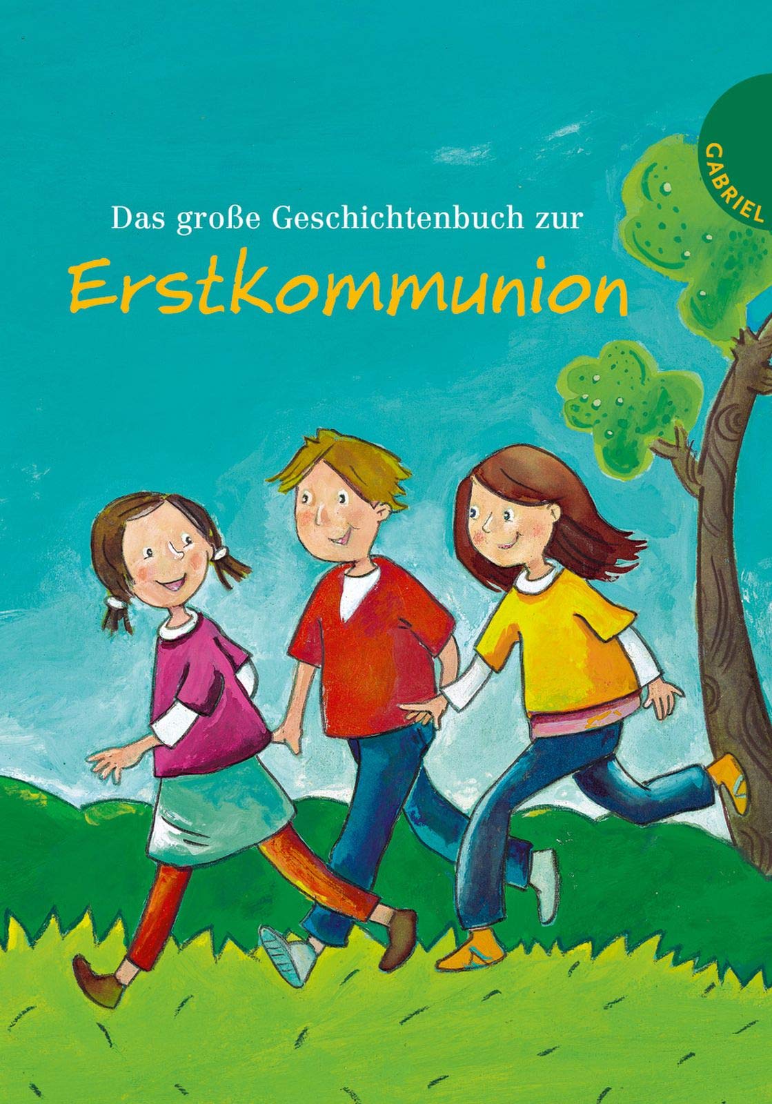Das große Geschichtenbuch zur Erstkommunion: Doppelband