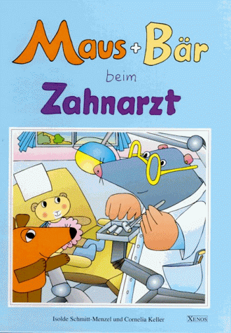 Maus + Bär beim Zahnarzt