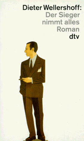 Der Sieger nimmt alles: Roman (Fiction, Poetry & Drama)