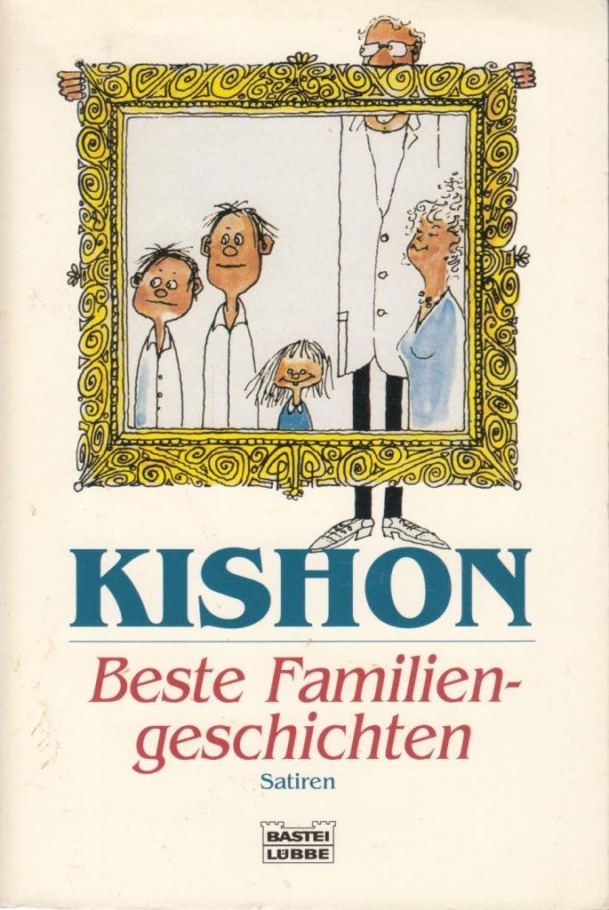 Beste Familiengeschichten (Allgemeine Reihe. Bastei Lübbe Taschenbücher)