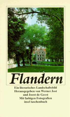 Flandern: Ein literarisches Landschaftsbild