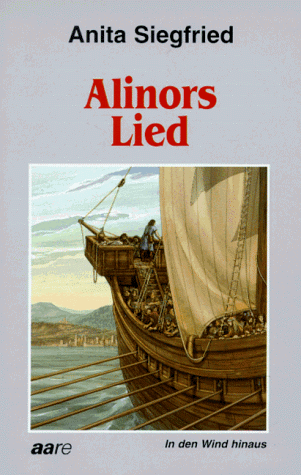 Alinors Lied. In den Wind hinaus. ( Ab 14 J.)