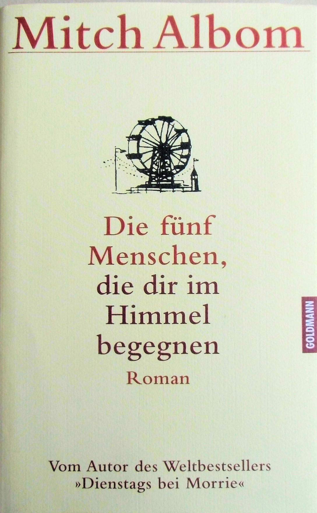 Die fünf Menschen, die dir im Himmel begegnen
