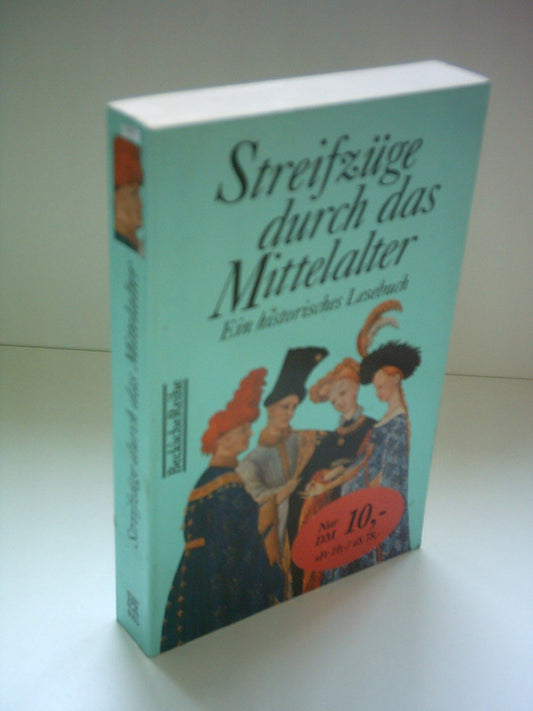 Streifzüge durch das Mittelalter