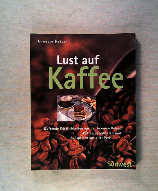 Lust auf Kaffee