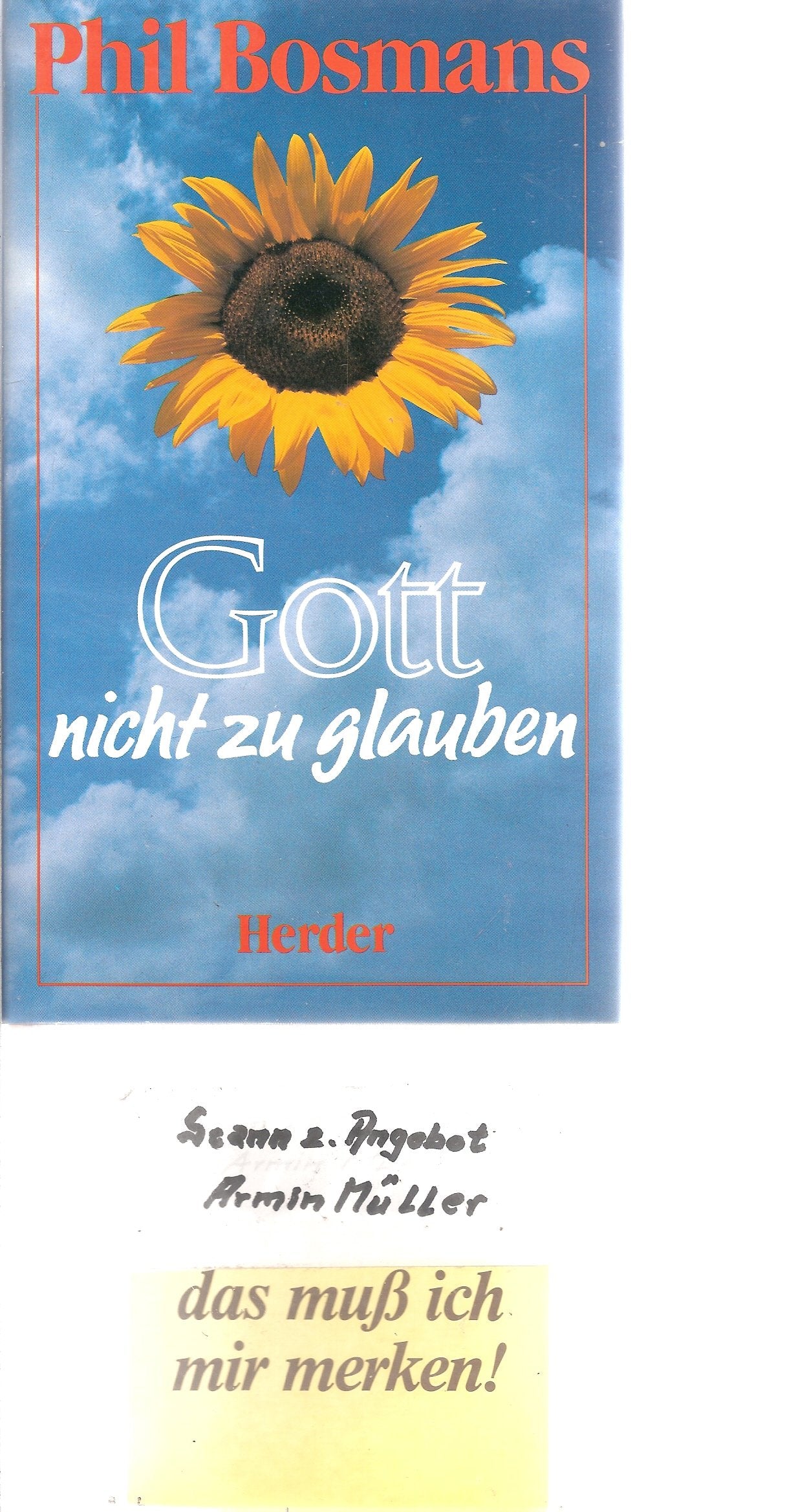Gott, nicht zu glauben