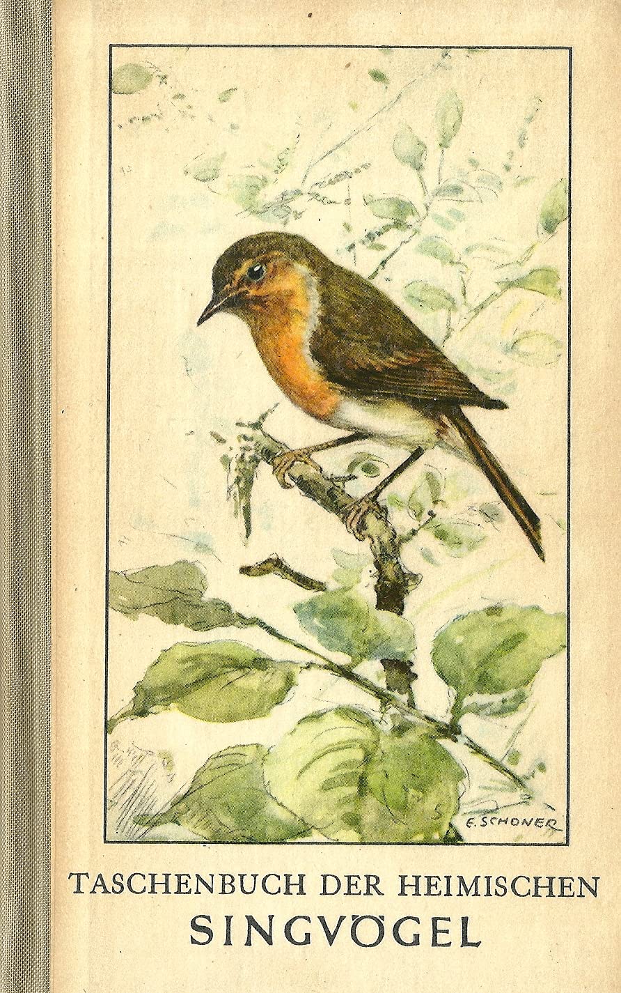 Taschenbuch der heimischen Singvögel
