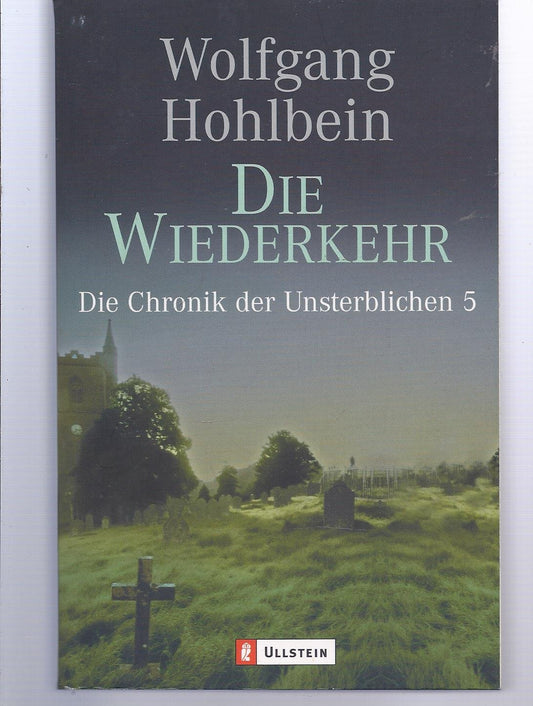 Die Wiederkehr: Die Chronik der Unsterblichen Band 5