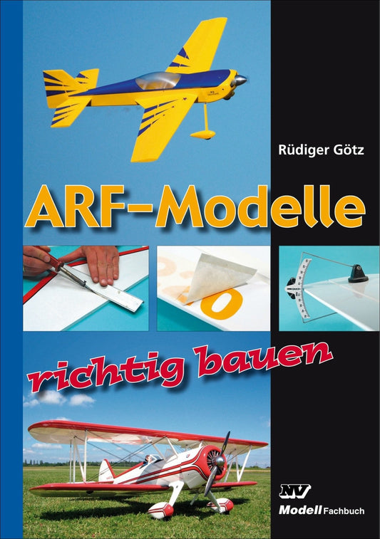ARF- Modelle richtig bauen
