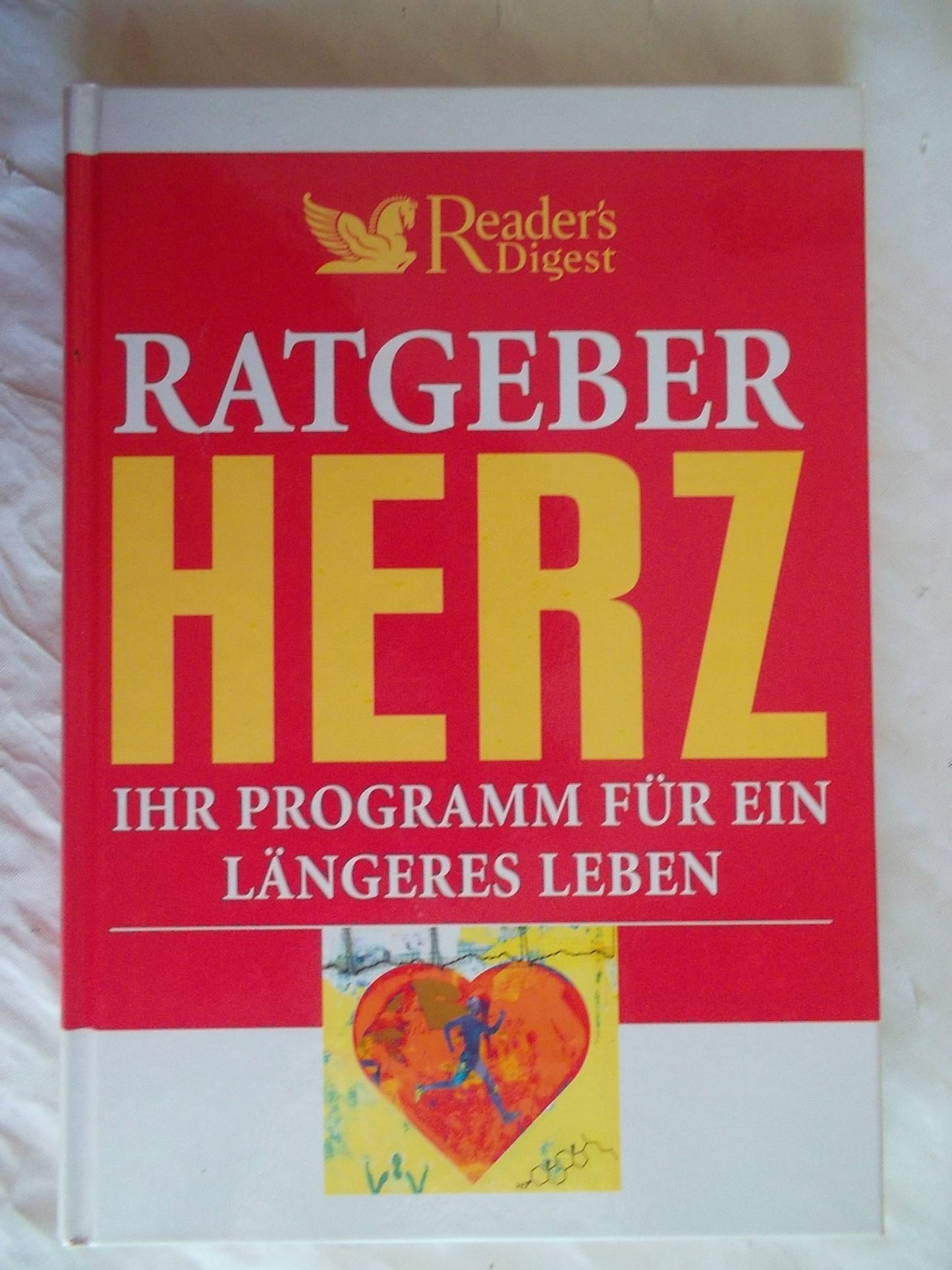 Ratgeber Herz - Ihr Programm für ein längeres Leben