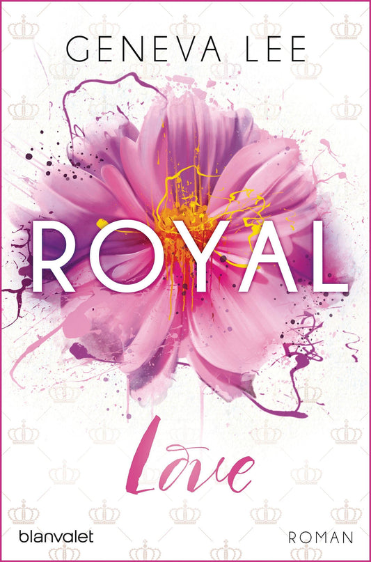 Royal Love: Roman (Die Royals-Saga, Band 3)