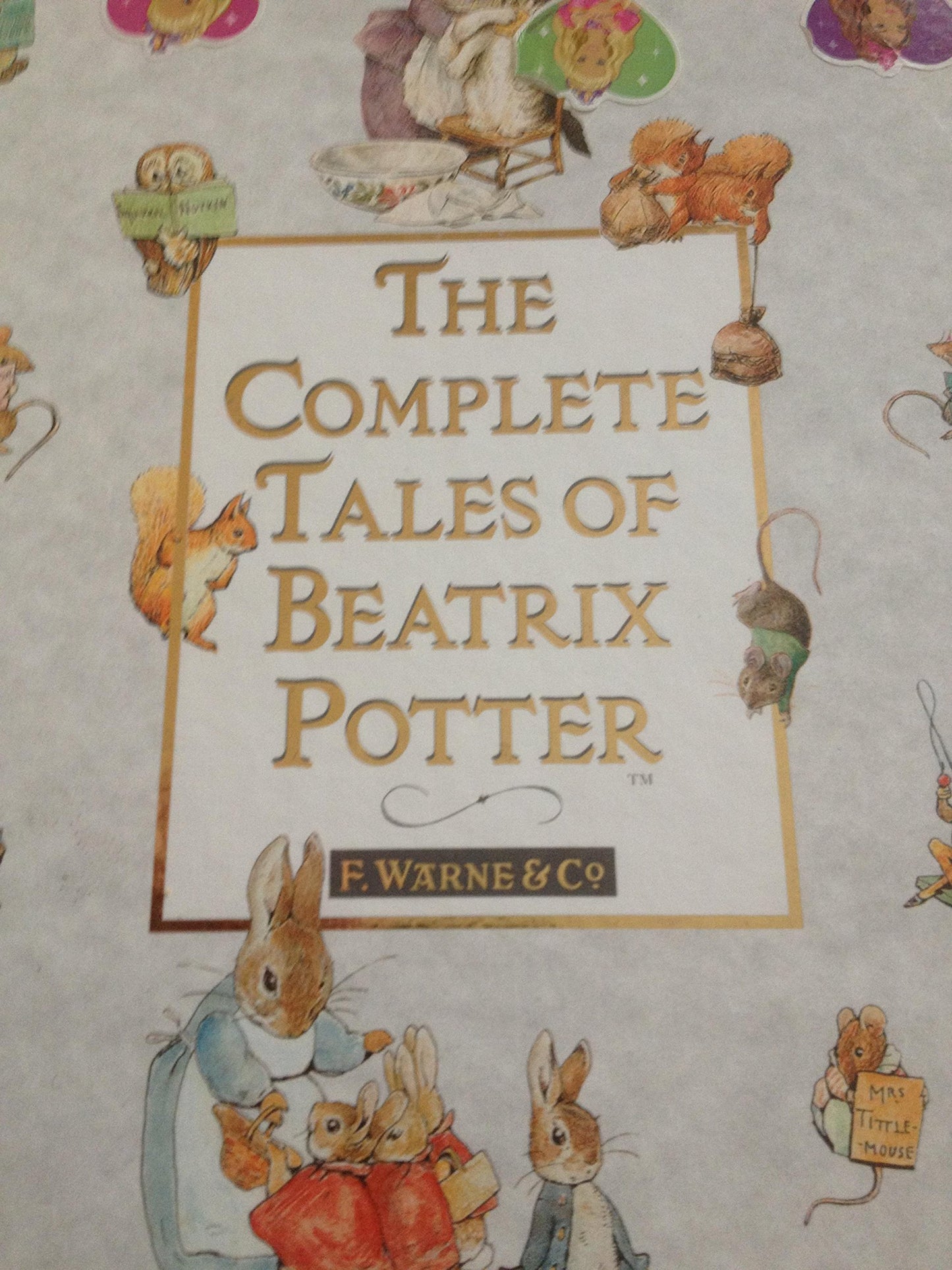 Beatrix Potter Complete Tales: The 23 Original Peter Rabbit Books; Original & Authorized Edition