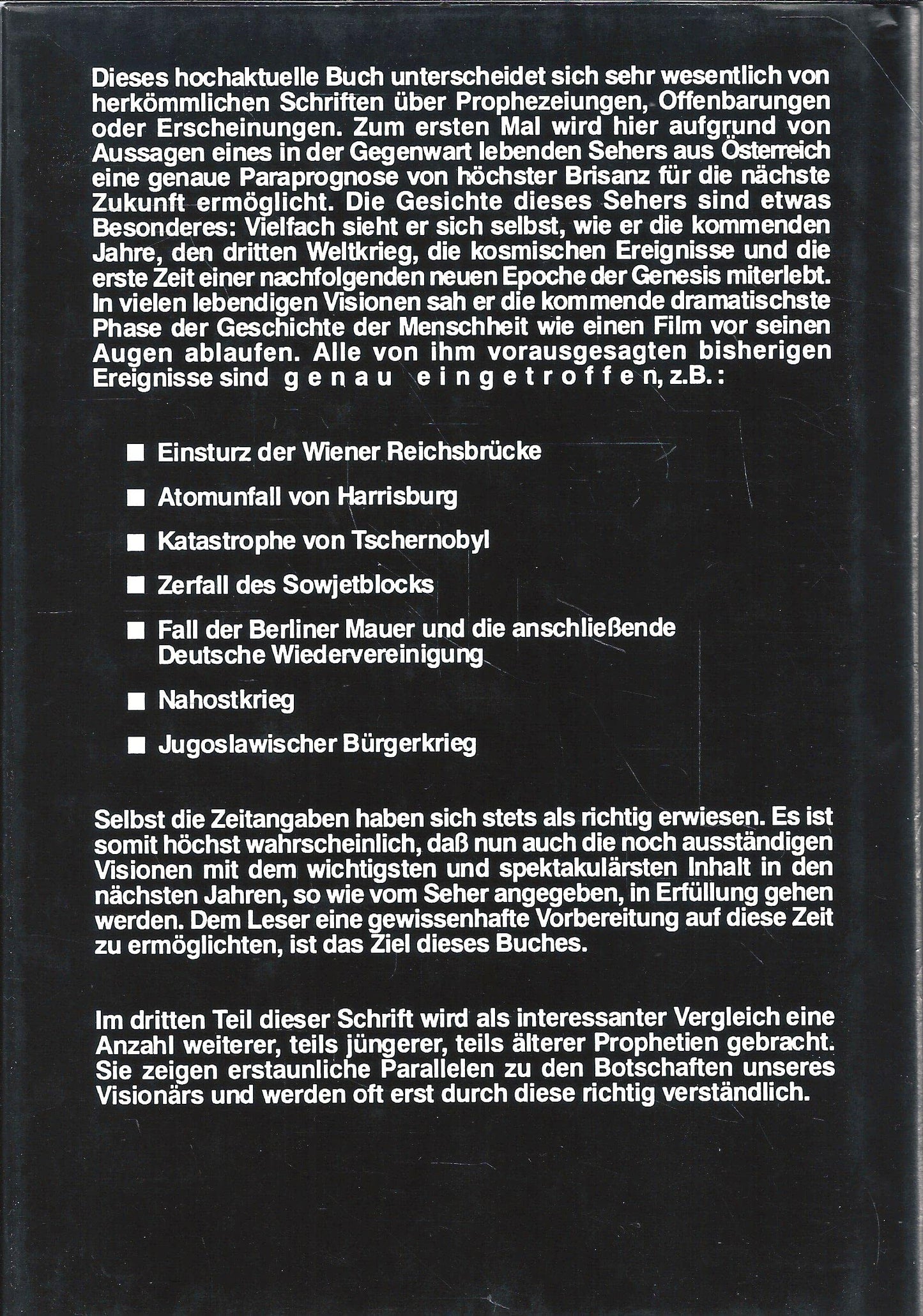 Vision 2004 - Die nächsten 10 Jahre. Österreichischer Seher bricht sein Schweigen