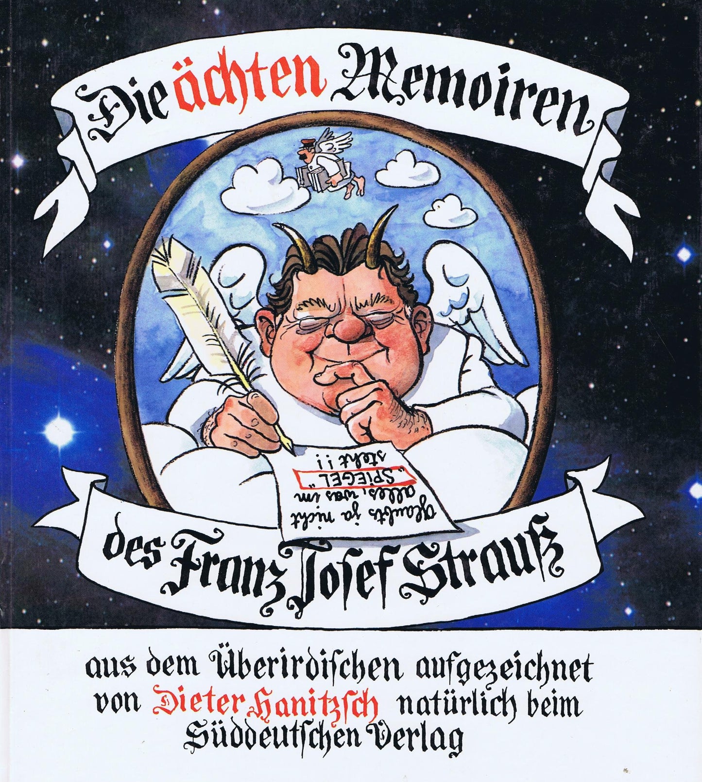 Die ächten Memoiren des Franz Josef Strauss