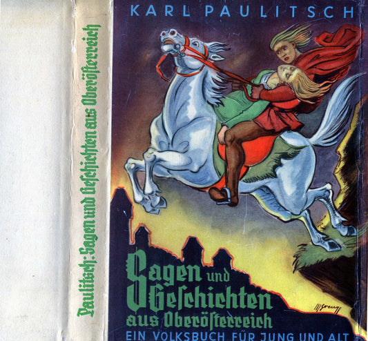 Sagen und Geschichten aus Oberösterreich : Ein Volksbuch für jung und alt.
